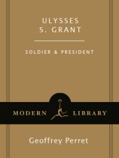 book Ulysses S. Grant: Soldier & President