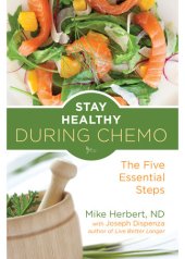 book Stay Healthy During Chemo: The 5 Essential Steps