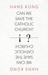 book Can We Save the Catholic Church?