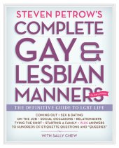 book Steven Petrow's Complete Gay & Lesbian Manners: The Definitive Guide to LGBT Life