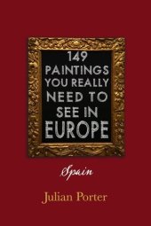 book 149 Paintings You Really Should See in Europe — Spain: Chapter 3