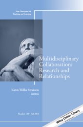 book Multidisciplinary Collaboration: Research and Relationships: New Directions for Teaching and Learning, Number 139