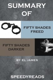 book Summary of Fifty Shades Freed and Fifty Shades Darker Boxset