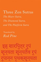 book Three Zen Sutras: The Heart, The Diamond, and The Platform Sutras