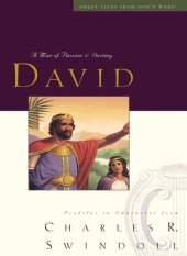 book Great Lives: David: A Man of Passion and Destiny