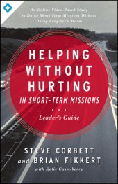 book Helping Without Hurting in Short-Term Missions: Leader's Guide