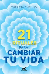 book 21 rituales para cambiar tu vida