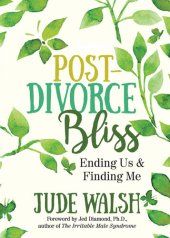 book Post-Divorce Bliss: Ending Us & Finding Me