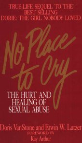 book No Place to Cry: The Hurt and Healing of Sexual Abuse