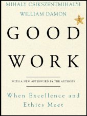 book Good Work: When Excellence and Ethics Meet