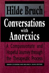 book Conversations with Anorexics: Compassionate and Hopeful Journey through the Therapeutic Process