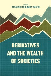 book Derivatives and the Wealth of Societies