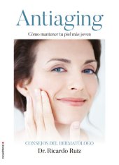 book Antiaging: Cómo mantener tu piel más joven