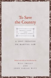 book To Save the Country: A Lost Treatise on Martial Law