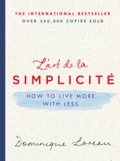 book L'art de la Simplicité: How to Live More with Less