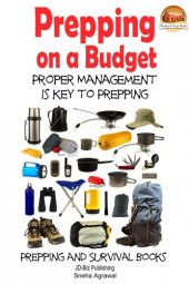 book Prepping on a Budget: Proper Management Is Key to Prepping