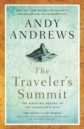 book The Traveler's Summit: The Remarkable Sequel to The Traveler's Gift