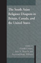 book The South Asian Religious Diaspora in Britain, Canada, and the United States