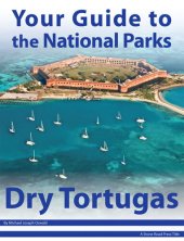 book Your Guide to Dry Tortugas National Park