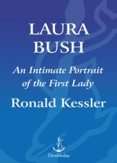 book Laura Bush: An Intimate Portrait of the First Lady