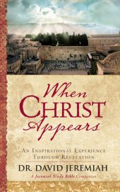 book When Christ Appears: An Inspirational Experience Through Revelation