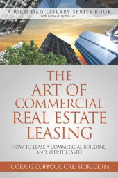 book The Art Of Commercial Real Estate Leasing: How To Lease A Commercial Building And Keep It Leased