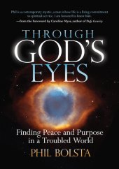 book Through God's Eyes: Finding Peace and Purpose in a Troubled World