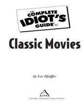 book The Complete Idiot's Guide to Classic Movies