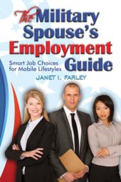 book The Military Spouse's Employment Guide: Smart Job Choices for Mobile Lifestyles