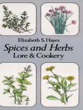 book Spices and Herbs: Lore and Cookery