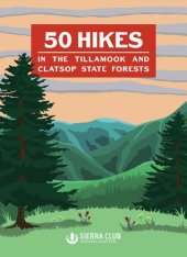 book 50 Hikes in the Tillamook and Clatsop State Forests