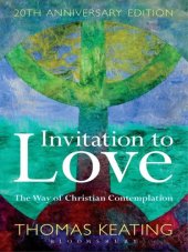 book Invitation to Love 20th Anniversary Edition: The Way of Christian Contemplation