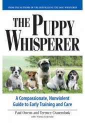 book The Puppy Whisperer: A Compassionate, Nonviolent Guide to Early Training and Care