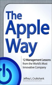 book The Apple Way: 12 Management Lessons from the World's Most Innovative Company