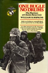 book One Bugle, No Drums: The Marines at Chosin Reservoir