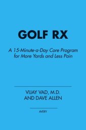 book Golf Rx: A 15-Minute-a-Day Core Program for More Yards and Less Pain