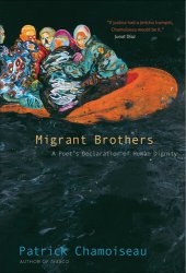 book Migrant Brothers: A Poet's Declaration of Human Dignity