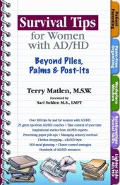 book Survival Tips for Women with AD/HD: Beyond Piles, Palms, & Post-its