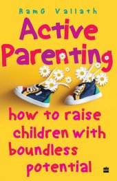 book Active Parenting: How to Raise Your Child to Be Positive