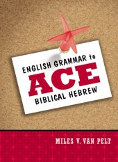 book English Grammar to Ace Biblical Hebrew