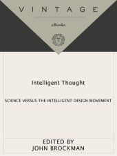 book Intelligent Thought: Science Versus the Intelligent Design Movement