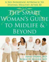 book The Smart Woman's Guide to Midlife and Beyond: A No Nonsense Approach to Staying Healthy After 50