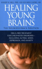 book Healing Young Brains: The Neurofeedback Solution