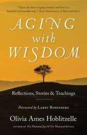 book Aging with Wisdom: Reflections, Stories and Teachings