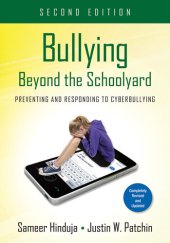 book Bullying Beyond the Schoolyard: Preventing and Responding to Cyberbullying