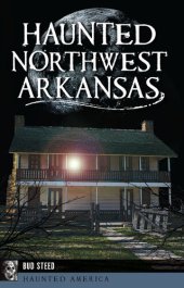 book Haunted Northwest Arkansas