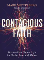 book Contagious Faith: Discover Your Natural Style for Sharing Jesus with Others