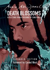 book Death Blossoms: Reflections from a Prisoner of Conscience, Expanded Edition