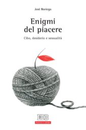 book Enigmi del piacere: Cibo, desiderio e sessualità