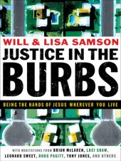 book Justice in the Burbs: Being the Hands of Jesus Wherever You Live